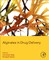 Alginates in Drug Delivery