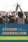 Citizen Journalism; Global Perspectives