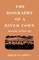 The Biography of a River Town