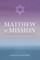 Matthew and Mission