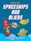Spaceships and Aliens (A Coloring Book)