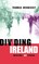 Dividing Ireland
