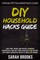 DIY Household Hacks