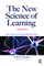 The New Science of Learning