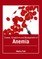 Causes, Symptoms and Management of Anemia