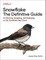 Snowflake: The Definitive Guide
