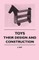 Toys - Their Design And Construction