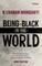 Being Black in the World