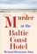 Murder at the Baltic Coast Hotel