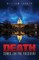 Death Comes For the President