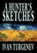 A Hunter's Sketches by Ivan Turgenev, Fiction, Classics, Literary, Short Stories