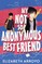 My Not So Anonymous Best Friend