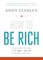 How to Be Rich