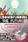 Crowdfunding the Future