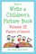 How to Write a Children's Picture Book Volume III