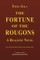 The Fortune of the Rougons