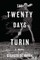 The Twenty Days of Turin