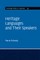 Heritage Languages and Their Speakers