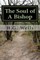 The Soul Of A Bishop