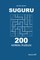 Suguru - 200 Normal Puzzles 9x9 (Volume 9)