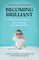 Becoming Brilliant