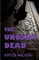 The Unquiet Dead