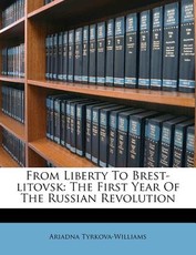 From Liberty To Brest-litovsk