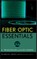 Fiber Optic Essentials