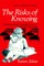 The Risks of Knowing