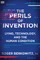 The Perils of Invention