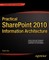 Practical Sharepoint 2010 Information Architecture
