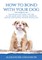 How to Bond with Your Dog