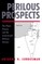 Perilous Prospects