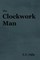 The Clockwork Man