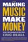 Making Music Make Money - 2nd Edition: An Insider's Guide to Becoming Your Own Music Publisher by Eric Beall