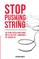 Stop Pushing String