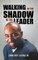 Walking in the Shadow of the Leader
