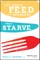 If You Don't Feed the Students, They Starve