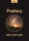 Bible Class Notes: Prophecy