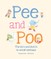 Pee and Poo