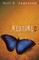Restored - Experience Life with Jesus