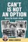 Can't Is Not an Option