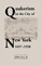 Quakerism in the City of New York 1657-1930