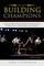 Building Champions