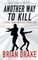 Another Way To Kill