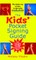The Kids' Pocket Signing Guide