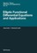 Elliptic Functional Differential Equations and Applications