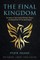 The Final Kingdom