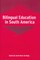Bilingual Education in South America