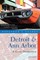 Explorer's Guide Detroit & Ann Arbor: A Great Destination